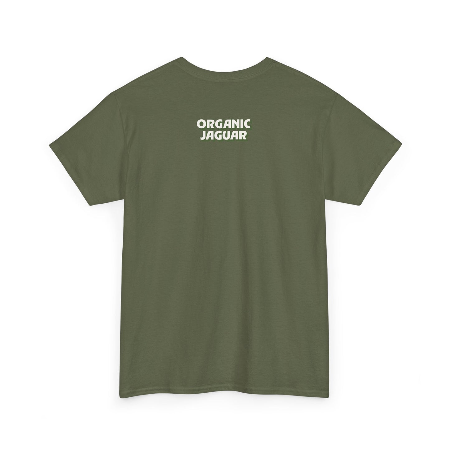 "You Had Me At Organic" Cotton Front Design / Loose Fit