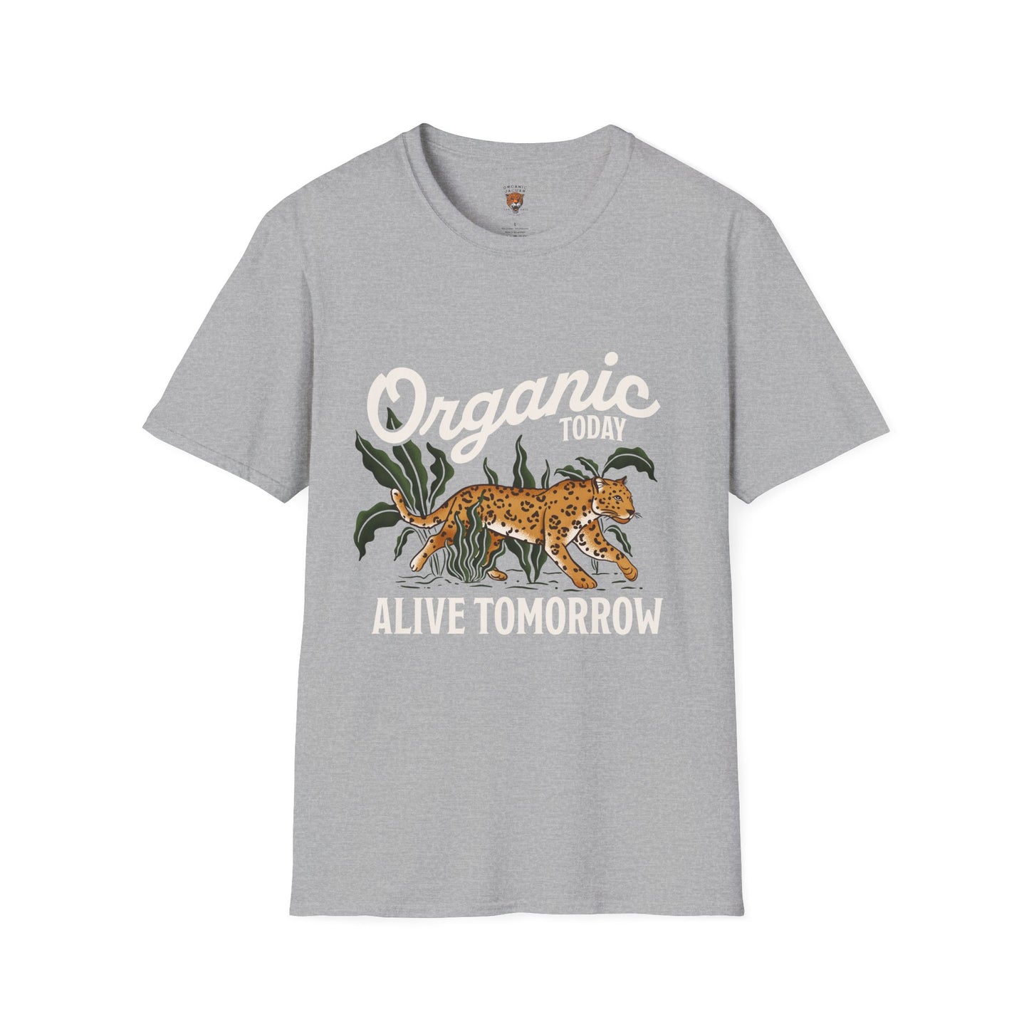 "Organic Today , Alive Tomorrow " Cotton Tight Fit