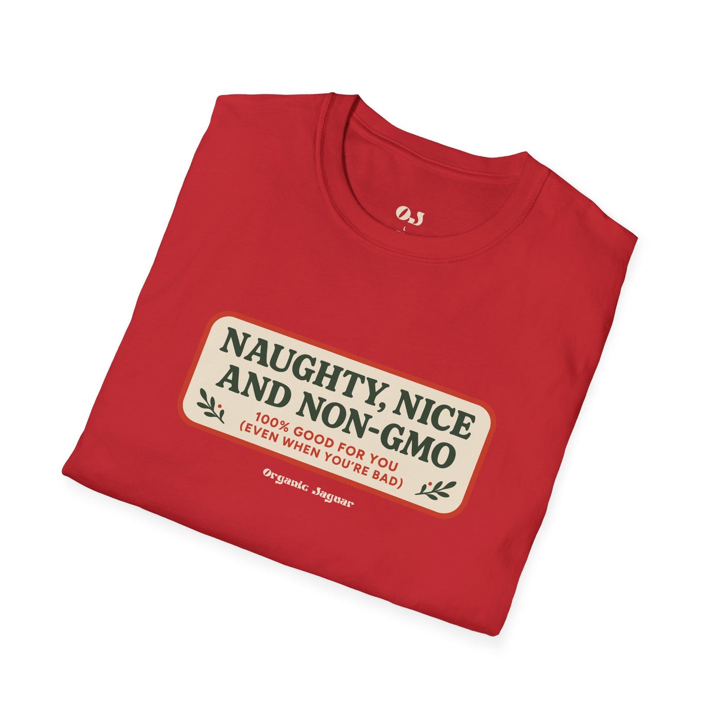 Naughty, Nice, and Non-GMO T-Shirt