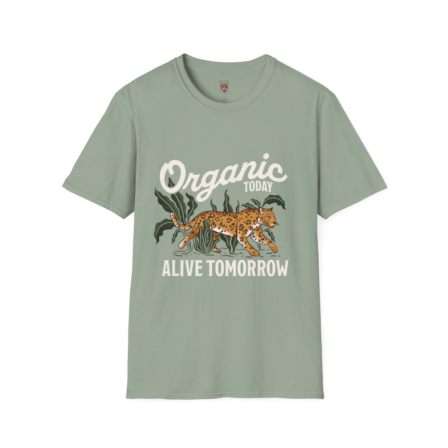 "Organic Today , Alive Tomorrow " Cotton Tight Fit