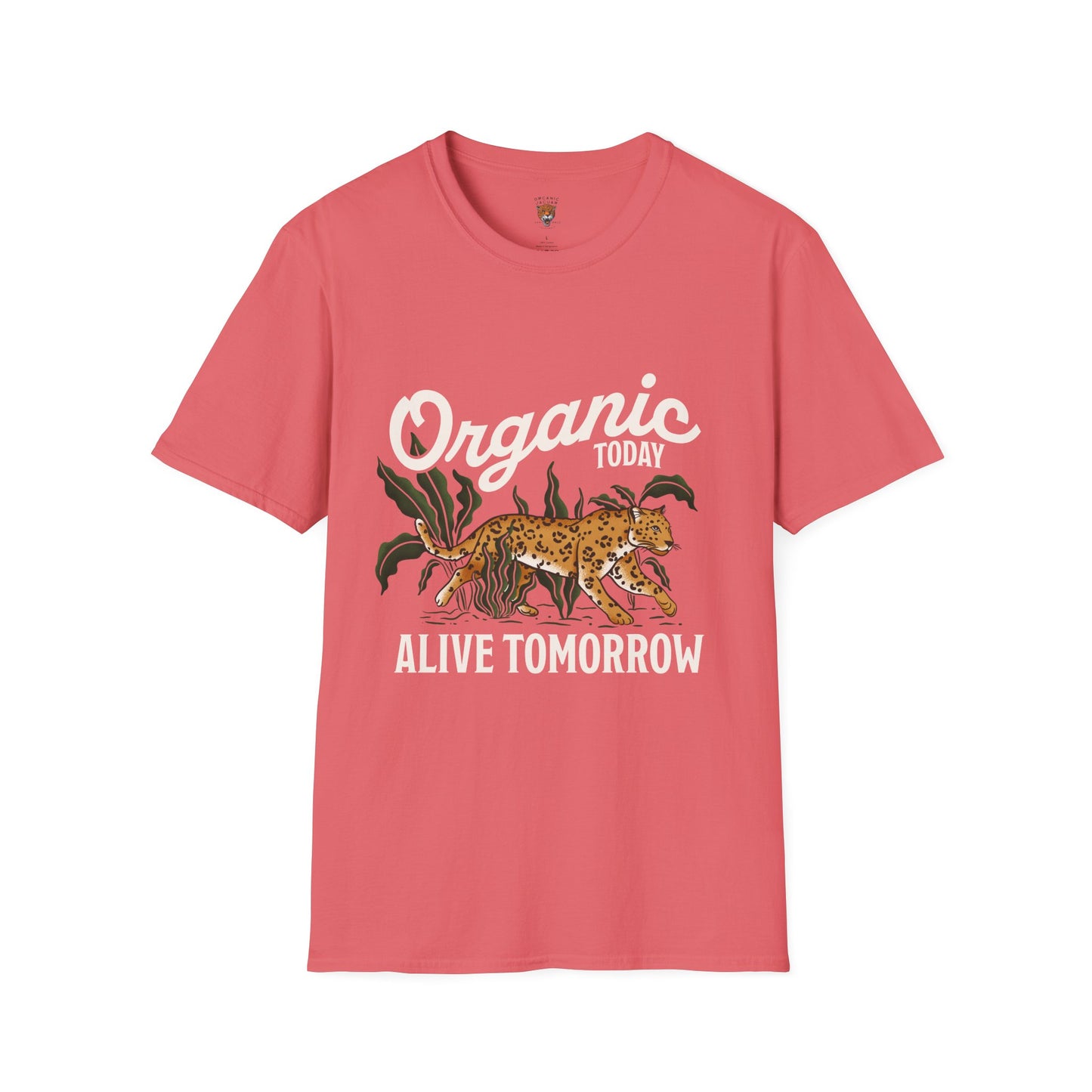 "Organic Today , Alive Tomorrow " Cotton Tight Fit