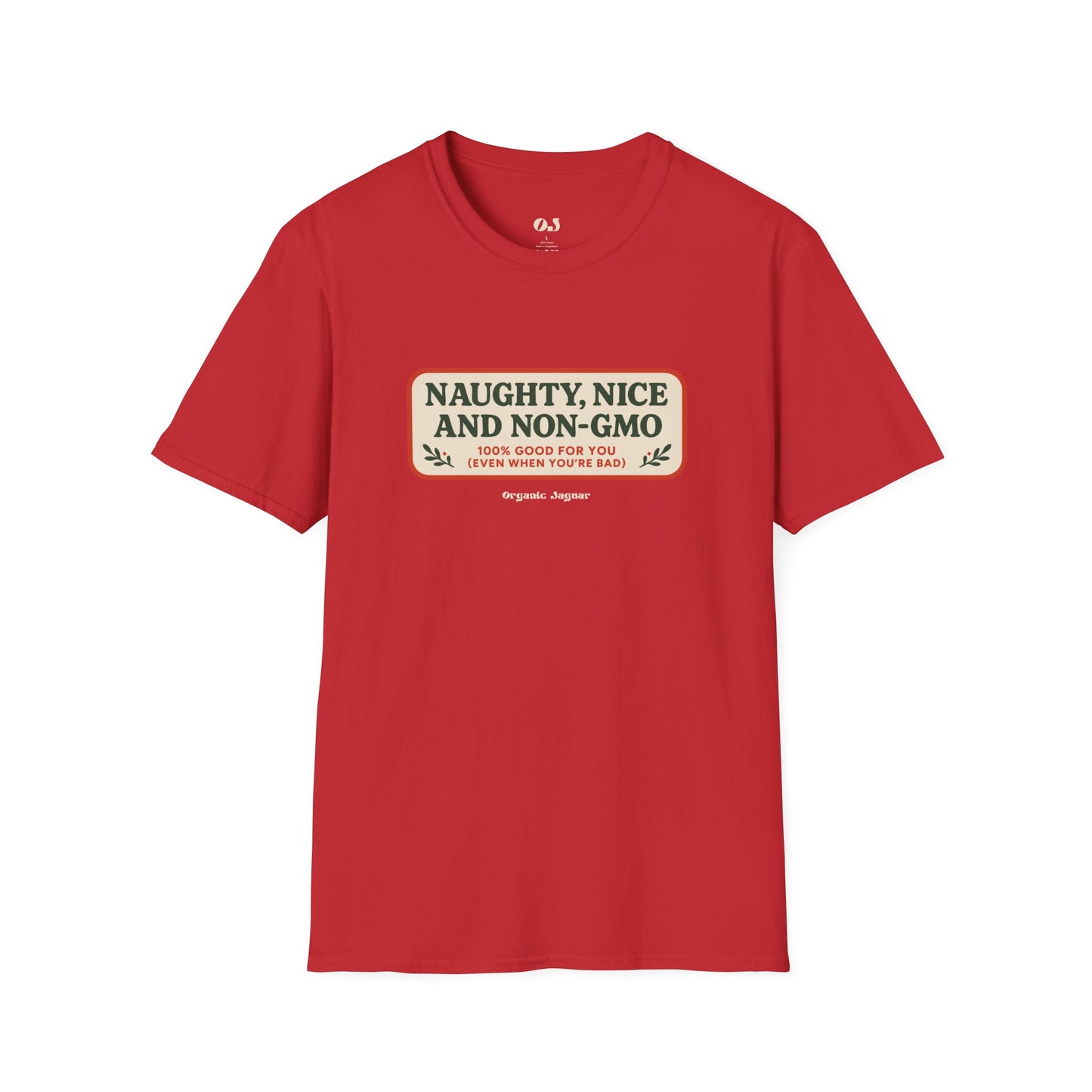 Naughty, Nice, and Non-GMO T-Shirt
