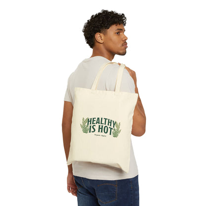 "Healthy Is Hot" Tote Bag