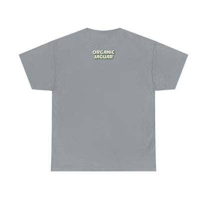 "You Had Me At Organic" Cotton Front Design / Loose Fit