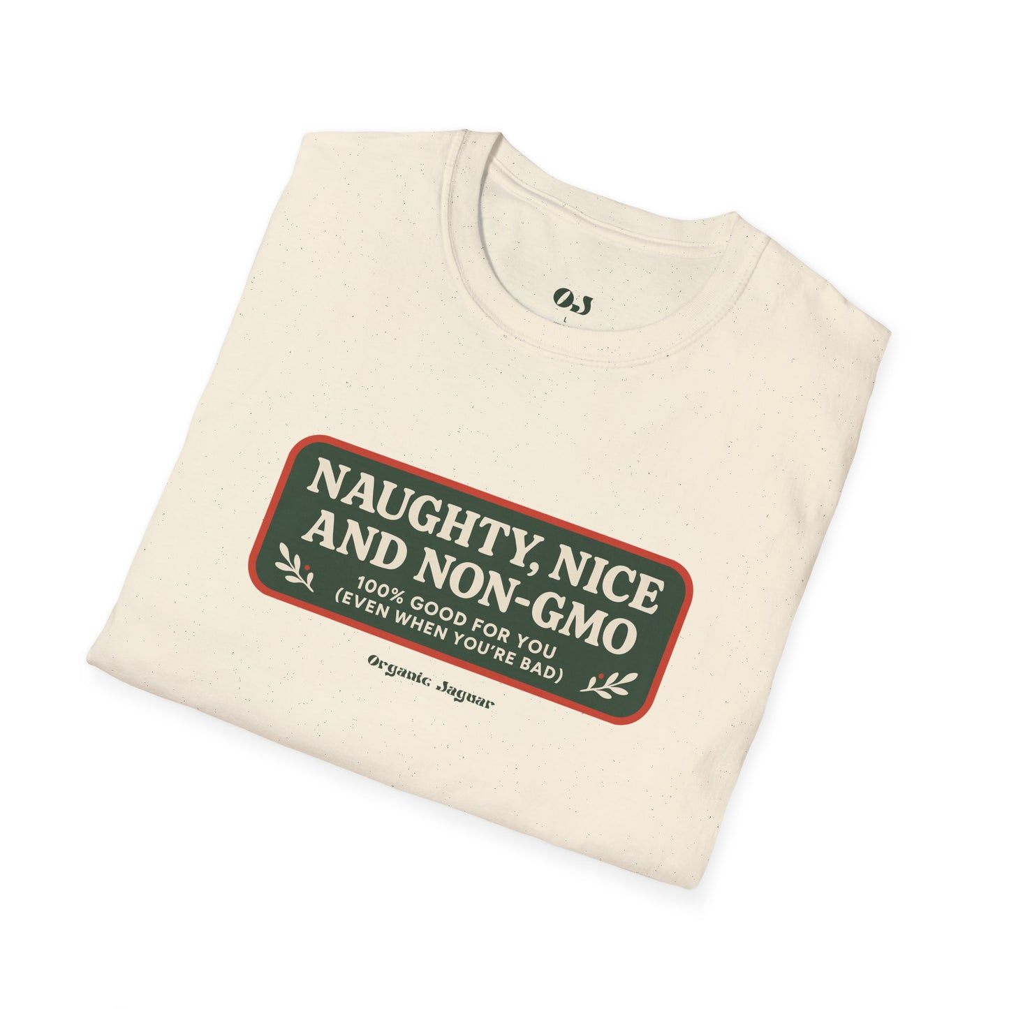 Naughty, Nice, and Non-GMO T-Shirt