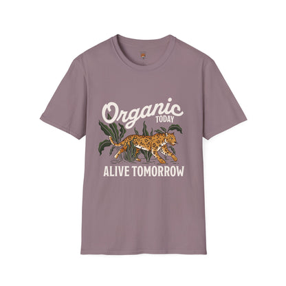 "Organic Today , Alive Tomorrow " Cotton Tight Fit